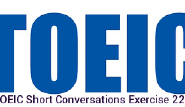 BULATS & TOEIC conversations courtes Exercice 22